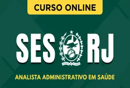 Curso online Curso SES-RJ 2026 - Analista Administrativo em Saúde - Nova Concursos