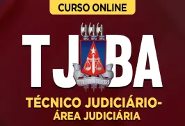 Curso online Curso TJ-BA - Técnico Judiciário - Área Judiciária - Nova Concursos