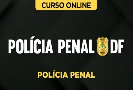 Curso online Curso Polícia Penal - DF - Nova Concursos