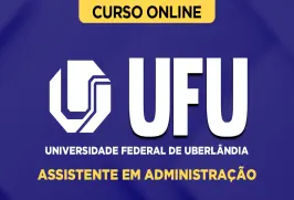 Curso online Curso UFU - Assistente em Administração - Nova Concursos