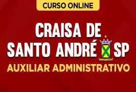 Curso online Curso CRAISA de Santo André - SP 2026 - Auxiliar Administrativo - Nova Concursos