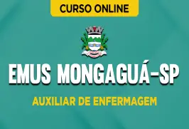 Curso online Curso EMUS Mongaguá-SP – Auxiliar de Enfermagem - Nova Concursos