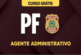 Curso online Curso Grátis PF - Agente Administrativo - Nova Concursos
