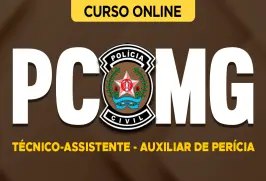 Curso online Curso Polícia Civil - MG - Técnico-Assistente - Auxiliar de Perícia - Nova Concursos