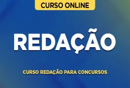 Curso online Redação Nota Máxima para Concursos - Nova Concursos