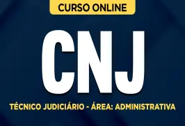 Curso online Curso CNJ - Técnico Judiciário - Área: Administrativa - Nova Concursos