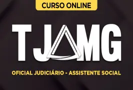 Curso online Curso TJ-MG - Analista Judiciário - Assistente Social - Nova Concursos