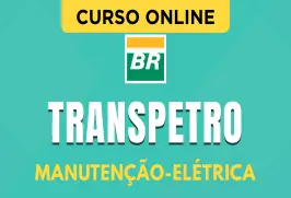 Curso online Curso Transpetro 2026 - Manutenção - Elétrica - Nova Concursos