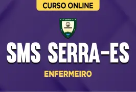 Curso online Curso SMS Serra-ES - Enfermeiro - Nova Concursos