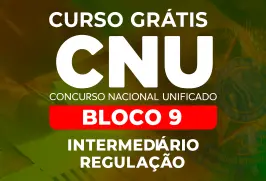 Curso online Curso Grátis CNU 2026 - Bloco 9 - Intermediário - Regulação - Nova Concursos