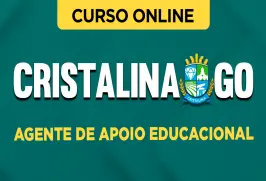 Curso online Prefeitura de Cristalina- GO 2026 - Agente de Apoio Educacional - Nova Concursos