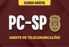 Curso online Curso Grátis PC-SP - Agente de Telecomunicações - Nova Concursos