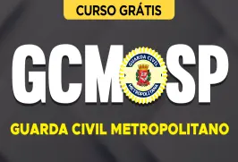 Curso online Curso Grátis Guarda Civil Metropolitana - SP - Nova Concursos