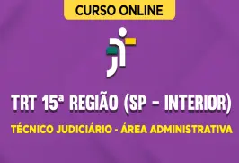 Curso online Curso TRT 15ª Região (SP - Interior) - Técnico Judiciário - Área Administrativa - Nova Concursos