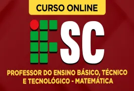 Curso online Curso IFSC - Professor do Ensino Básico, Técnico e Tecnológico - Matemática - Nova Concursos