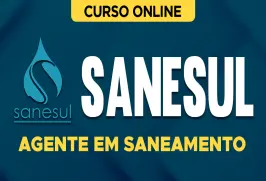 Curso online Curso SANESUL - Agente em Saneamento - Nova Concursos