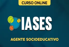 Curso online Curso IASES - Agente Socioeducativo - Nova Concursos