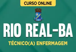 Curso online Curso Prefeitura de Rio Real-BA - Técnico(a) Enfermagem - Nova Concursos