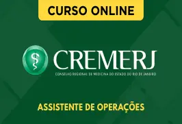 Curso online Curso CREMERJ 2026 - Assistente de Operações - Nova Concursos
