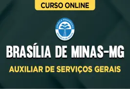 Curso online Curso Prefeitura de Brasília de Minas-MG - Auxiliar de Serviços Gerais - Nova Concursos