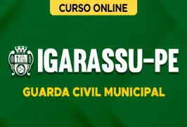 Curso online Curso Prefeitura de Igarassu-PE - Guarda Civil Municipal - Nova Concursos