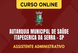 Curso online Curso Autarquia Municipal de Saúde - Itapecerica da Serra - SP 2026 - Assistente Administrativo - Nova Concursos