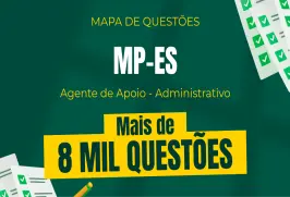 Produto Mapa de Questões Online - MP-ES - Agente de Apoio - Administrativo - 8 Mil Questões - Nova Concursos