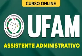 Curso online Curso UFAM 2026 - Assistente Administrativo - Nova Concursos
