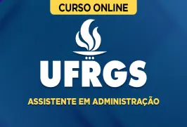 Curso online Curso UFRGS - Assistente em Administração - Nova Concursos
