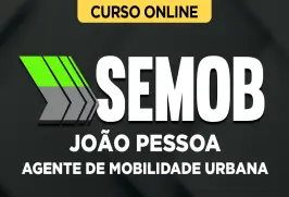 Curso online Curso SEMOB João Pessoa - Agente de Mobilidade Urbana - Nova Concursos