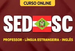 Curso online Curso SED-SC 2026 - Professor - Língua Estrangeira - Inglês - Nova Concursos