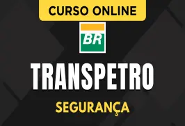 Curso online Curso Transpetro 2026 - Segurança - Nova Concursos