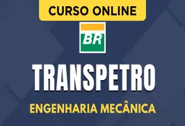 Curso online Curso Transpetro - Engenharia Mecânica - Nova Concursos