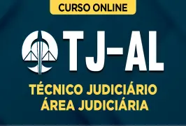 Curso online Curso TJ-AL - Técnico Judiciário - Área Judiciária - Nova Concursos