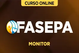 Curso online Curso FASEPA - Monitor - Nova Concursos