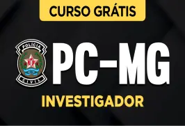 Curso online Curso Grátis PC-MG Investigador - Nova Concursos