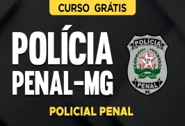 Curso online Curso Grátis Polícia Penal-MG - Policial Penal - Nova Concursos