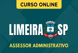 Curso online Curso Prefeitura de Limeira - SP - Assessor Administrativo - Nova Concursos