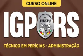 Curso online Curso IGP-RS - Técnico em Perícias - Administração - Nova Concursos