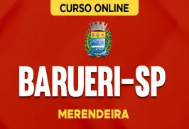 Curso online Curso Prefeitura de Barueri-SP - Merendeira - Nova Concursos
