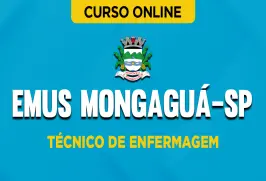 Curso online Curso EMUS Mongaguá-SP – Técnico de Enfermagem - Nova Concursos