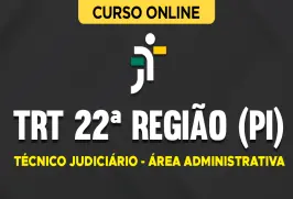 Curso online Curso TRT 22ª Região (PI) - Técnico Judiciário - Área Administrativa - Nova Concursos