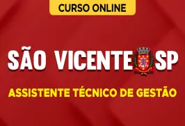 Curso online Curso Prefeitura de São Vicente-SP 2026 - Assistente Técnico de Gestão - Nova Concursos
