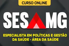 Curso online Curso SES-MG 2026 - Especialista em Políticas e Gestão da Saúde - Área da Saúde - Nova Concursos