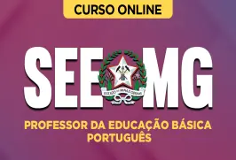 Curso online Curso SEE-MG - Professor da Educação Básica - Português - Nova Concursos