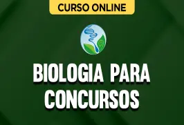 Curso online Biologia para Concursos - Nova Concursos
