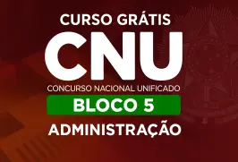 Curso online Curso Grátis CNU 2026 - Bloco 5 - Administração - Nova Concursos