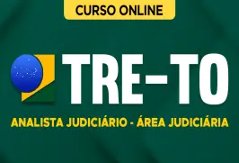 Curso online Curso TRE-TO - Analista Judiciário - Área Judiciária - Nova Concursos