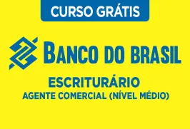 Curso online Curso Grátis Banco do Brasil - Escriturário - Agente Comercial - Nova Concursos