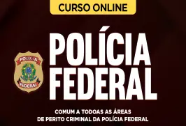 Curso online Curso Comum a Todas as Áreas de Perito Criminal da Polícia Federal - Nova Concursos